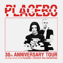 PLACEBO - 30TH ANNIVERSARY TOUR in  am 12. Oktober 2026 um 20:00 Uhr