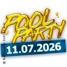 Poolparty 2026 in Schlat am 11. Juli 2026 um 19:00 Uhr