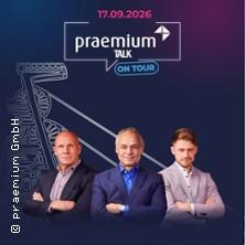 Praemium - Talk on Tour - mit Olaf Thon, Didi Schacht und Cedric Pick in Gelsenkirchen am 17. September 2026 um 19:00 Uhr
