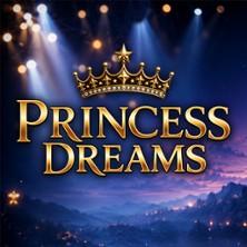 Princess Dreams - Die Konzertshow - Märchenhafte Musik für Familien