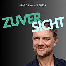 Prof. Dr. Volker Busch - Zuversicht in Aachen am 28. Mai 2026 um 20:00 Uhr