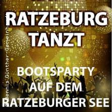 RATZEBURG TANZT - Bootsparty auf 2 Decks in Ratzeburg am 25. Juli 2026 um 18:00 Uhr