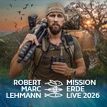 Robert Marc Lehmann - Mission Erde Live - Die Welt ist es wert, um sie zu kämpfen in Aachen am 29. Oktober 2026 um 20:00 Uhr
