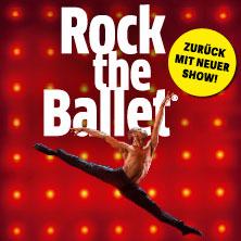 Rock The Ballet - Tanz, Akrobatik & Rock-Pop live in Dortmund am 01. April 2027 um 19:30 Uhr