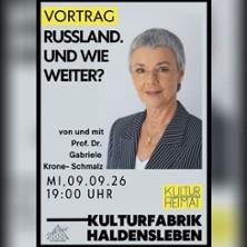 Russland:Und wie Weiter? - Vortrag von Prof. Gabriele Krone-Schmalz in Haldensleben am 09. September 2026 um 19:00 Uhr
