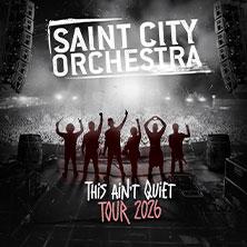 Saint City Orchestra - This Ain´t Quiet Tour 2026 in Tübingen am 29. Oktober 2026 um 20:00 Uhr