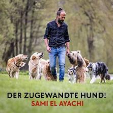 Sami El Ayachi - Der zugewandte Hund! in Mönchengladbach am 12. März 2027 um 20:00 Uhr