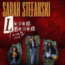Sarah Stefanski - Leben Lieben Tour 2026 in Stuttgart am 22. August 2026 um 19:00 Uhr