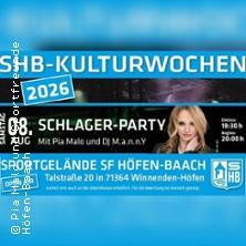 Schlager Party mit Pia Malo und DJ - SHB Kulturwochen 2026 in Winnenden-Höfen am 08. August 2026 um 20:00 Uhr