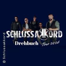 Schlussakkord - Drehbuch Tour 2026 - Support: TonRausch in  am 13. November 2026 um 19:00 Uhr