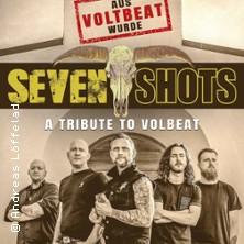 Seven Shots - A Tribute to Volbeat in Ingolstadt am 07. Mai 2027 um 20:00 Uhr