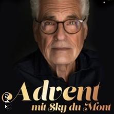 Sky du Mont - Advent in Zeulenroda-Triebes am 28. November 2026 um 20:00 Uhr
