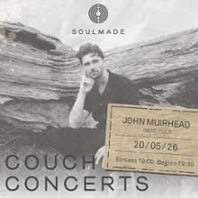 Soulmade CouchConcert x John Muirhead in Garching bei München am 20. Mai 2026 um 19:30 Uhr