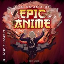 The Sound of Epic Anime in Berlin am 08. Mai 2026 um 19:00 Uhr