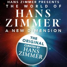 THE WORLD OF HANS ZIMMER - A NEW DIMENSION in  am 15. Oktober 2026 um 19:30 Uhr