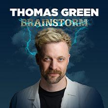 Thomas Green - Brainstorm in  am 23. September 2026 um 20:00 Uhr