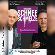 True Crime Live - Operation Schneeschmelze in Kirchheim bei München am 08. April 2027 um 19:30 Uhr