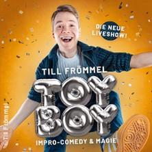 Till Frömmel – TOYBOY – Impro-Comedy & Magie live! in Essen am 05. März 2027 um 19:30 Uhr