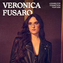 Veronica Fusaro - Looking for Connection Tour 2026 in Berlin am 04. Oktober 2026 um 20:00 Uhr