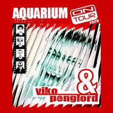 viko & penglord - Aquarium on tour 2026 in Stuttgart am 12. Dezember 2026 um 20:00 Uhr