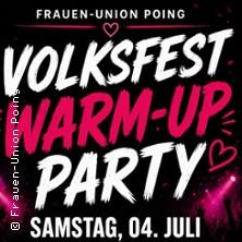 Volksfest Warm-Up Party in Poing am 04. Juli 2026 um 20:00 Uhr