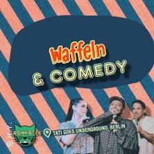 Waffeln & Comedy in Berlin am 23. Mai 2026 um 16:00 Uhr
