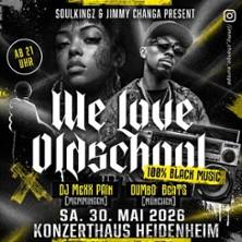 We Love Oldschool in Heidenheim am 30. Mai 2026 um 21:00 Uhr