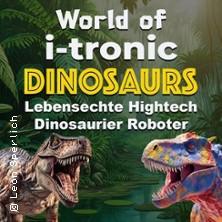 World of i-Tronic Dinosaurs in Bielefeld am 22. Mai 2026 um 14:00 Uhr