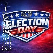 ACW Election Day - Wrestling Live! in Weinheim am 06. Juni 2026 um 15:00 Uhr