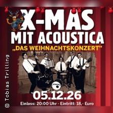 X-Mas mit Acoustica 2026 in Schmallenberg am 05. Dezember 2026 um 21:00 Uhr